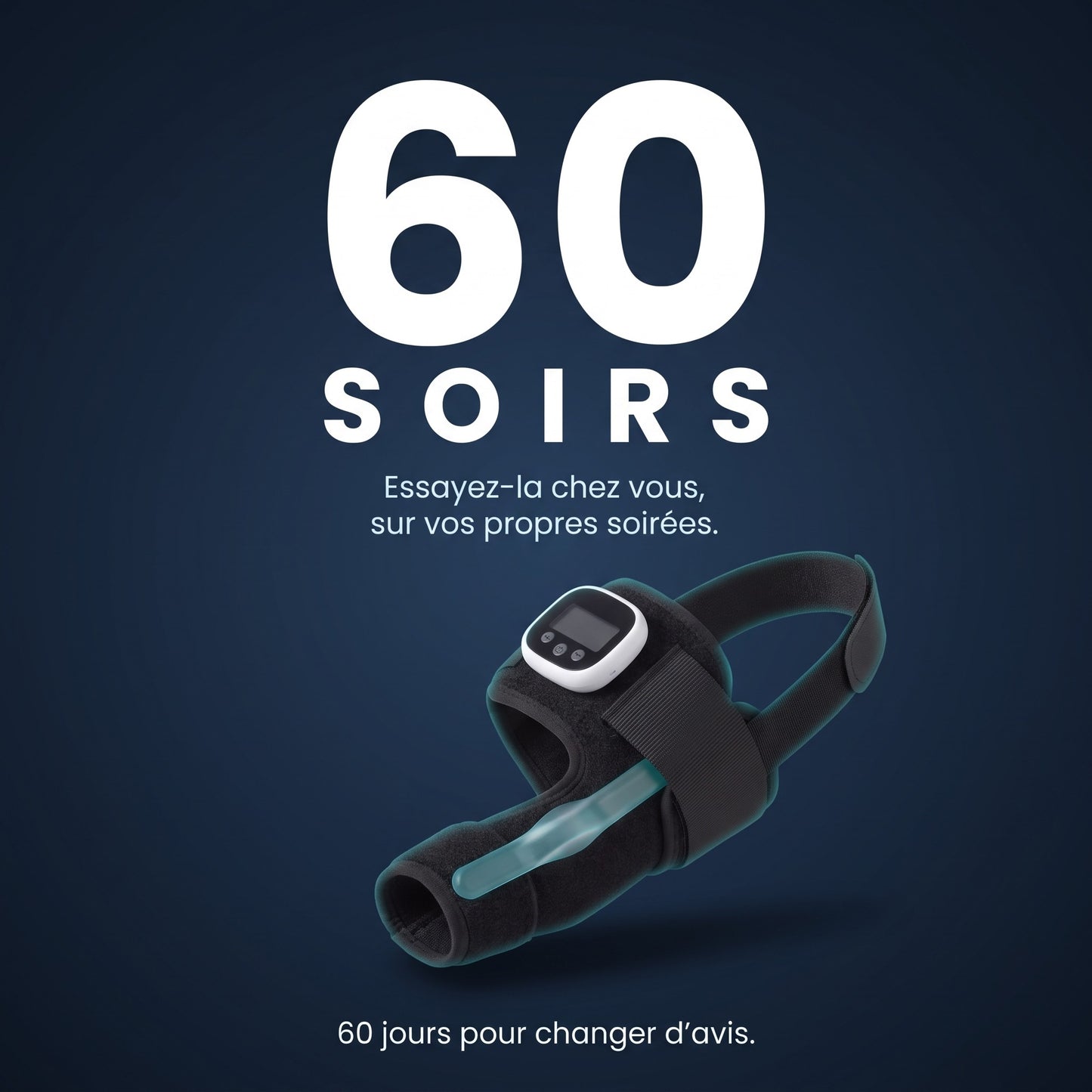60 soirs pour essayer chez vous